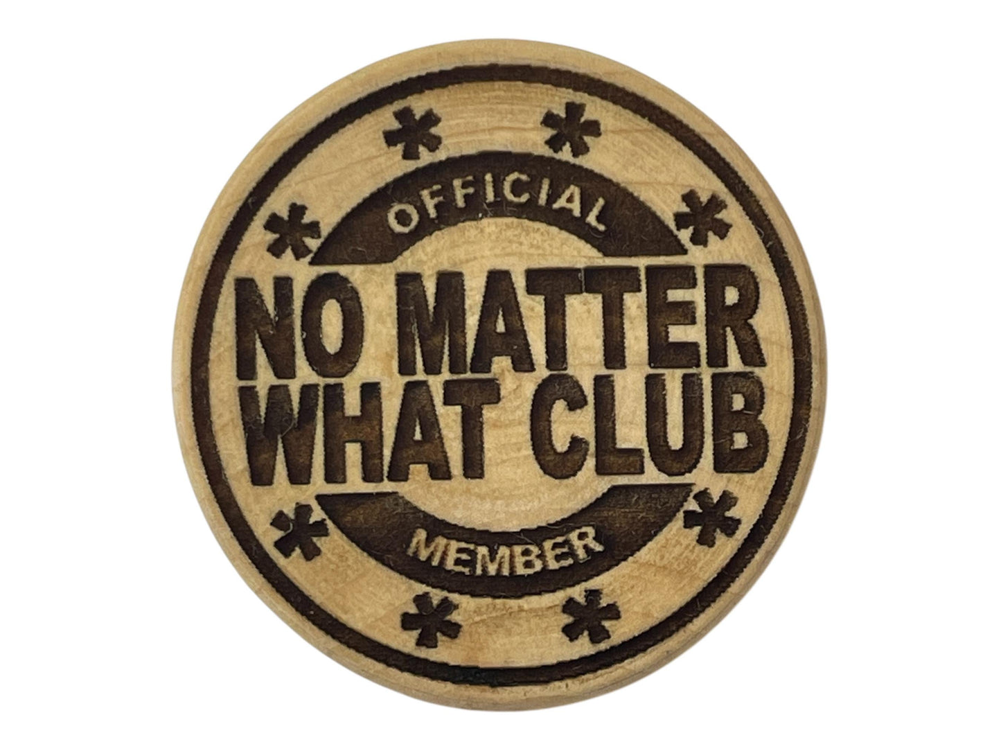 Engraved Wood Recovery Token: No Matter What Club Sobriety Gift