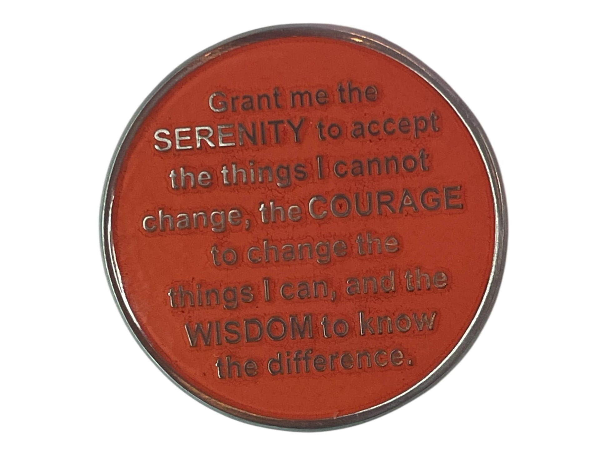 Orange AA medallion engraved with the Serenity Prayer: “Grant me the serenity to accept the things I cannot change, the courage to change the things I can, and the wisdom to know the difference.” Symbolizes faith, strength, and wisdom in recovery and personal growth.